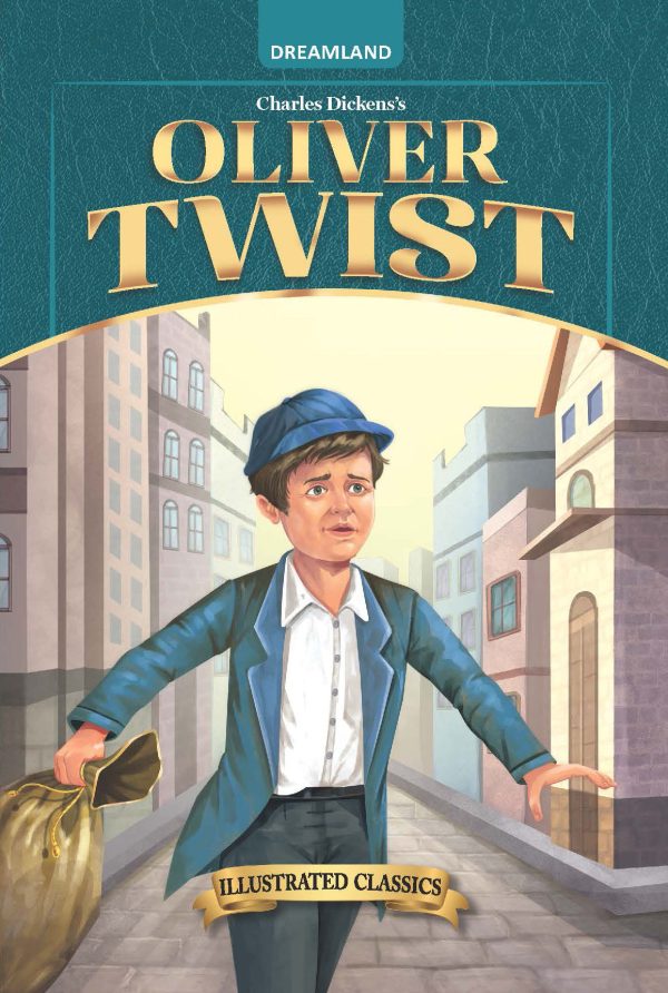 Dreamland Publications Oliver Twist- Illustrated Abridged Classics for Children with Practice Questions : Children Classic Fiction Book Online now