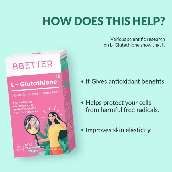 BBETTER L-Glutathione Capsules with Alpha Lipoic Acid, Grape Seed Extract for Skin Online Hot Sale